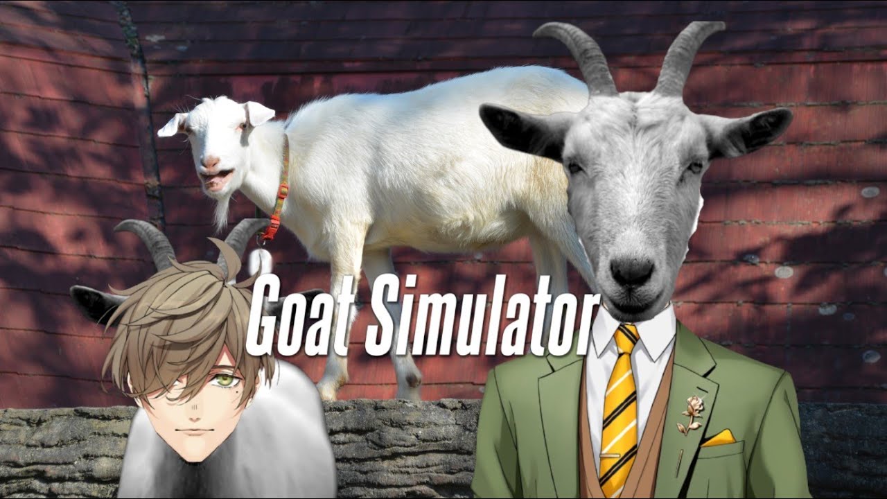 【Goat Simulator】ヤギ？の生態を調べるフィールドワーク