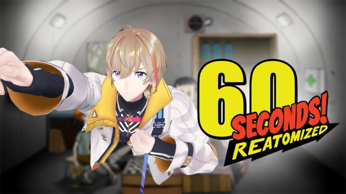 【60 Seconds! Reatomized】終末？大丈夫、私が来た