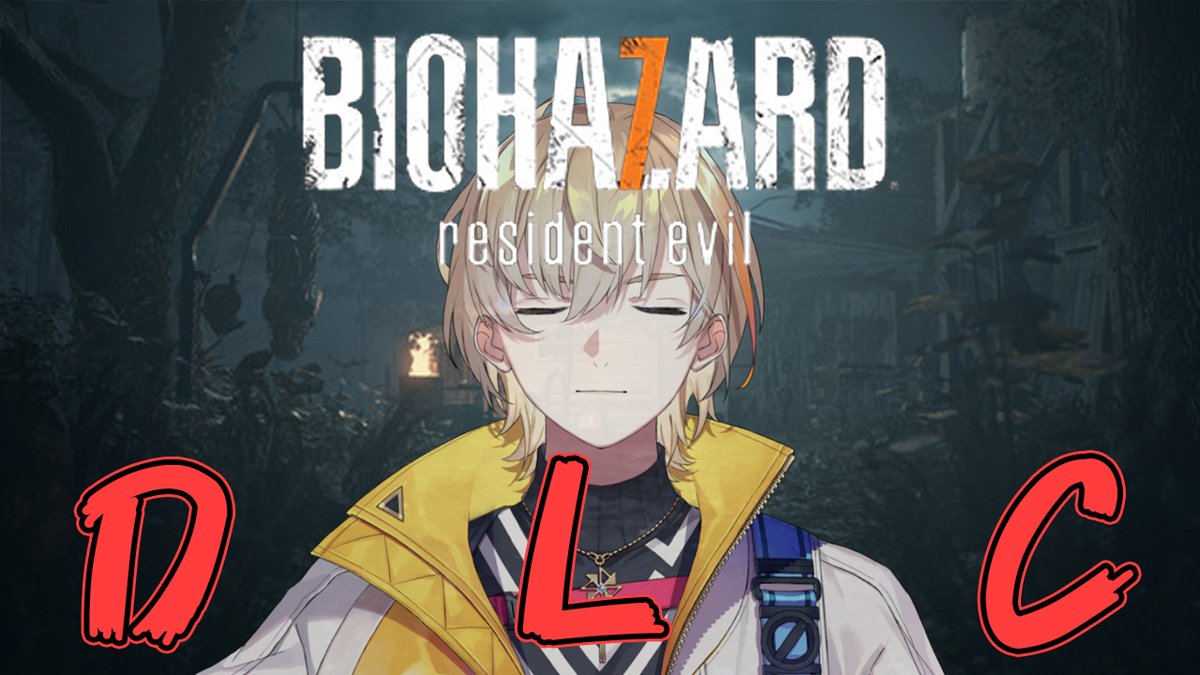 【バイオ７】#DLC 本編の後日譚、BIOHAZARD7 END OF ZOE