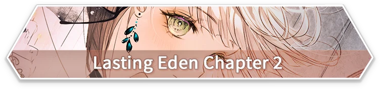 Lasting Eden Chapter 2