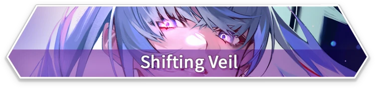 Shifting Veil