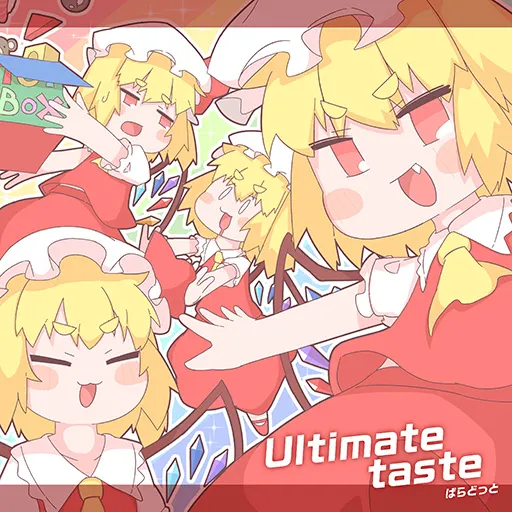 Ultimate taste