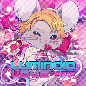 luminoid love PART2.jpg luminoid love PART2.jpg
