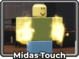 Midas Touch.png Midas Touch.png