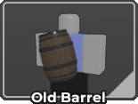 Old Barrel.png Old Barrel.png