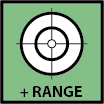 "+ Range"  武器の射程を50%増加させる。