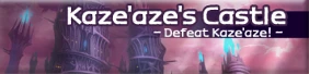 Kaze'aze's Castle