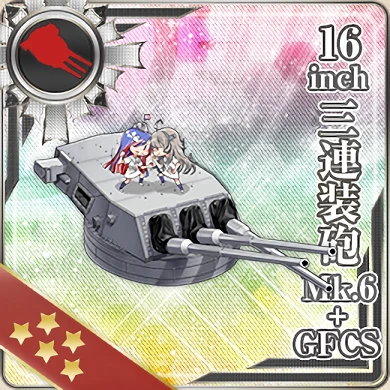 16inch三連装砲 Mk.6＋GFCS