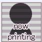 NowPrinting.JPG NowPrinting.JPG