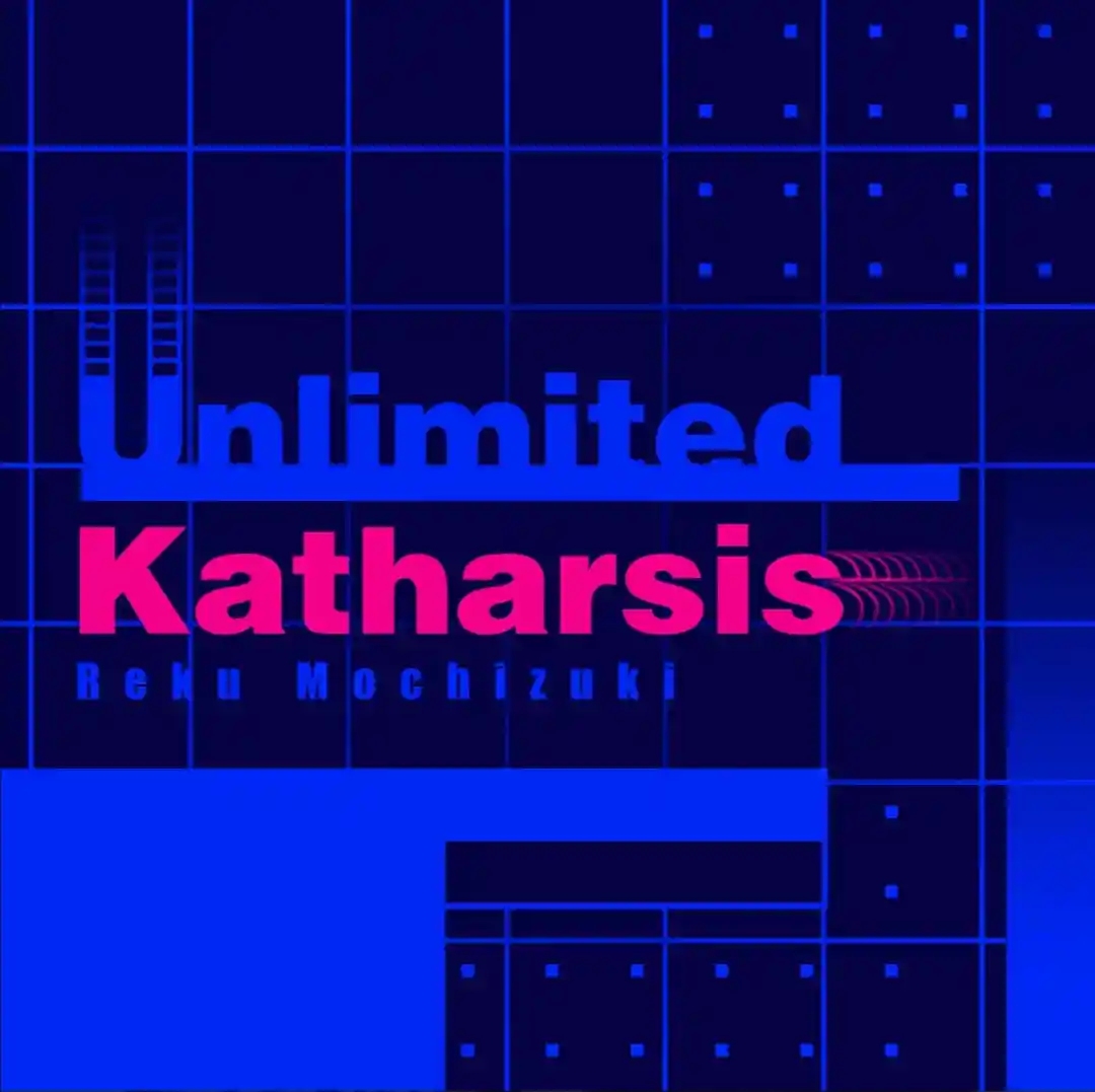 Unlimited Katharsis.jpg