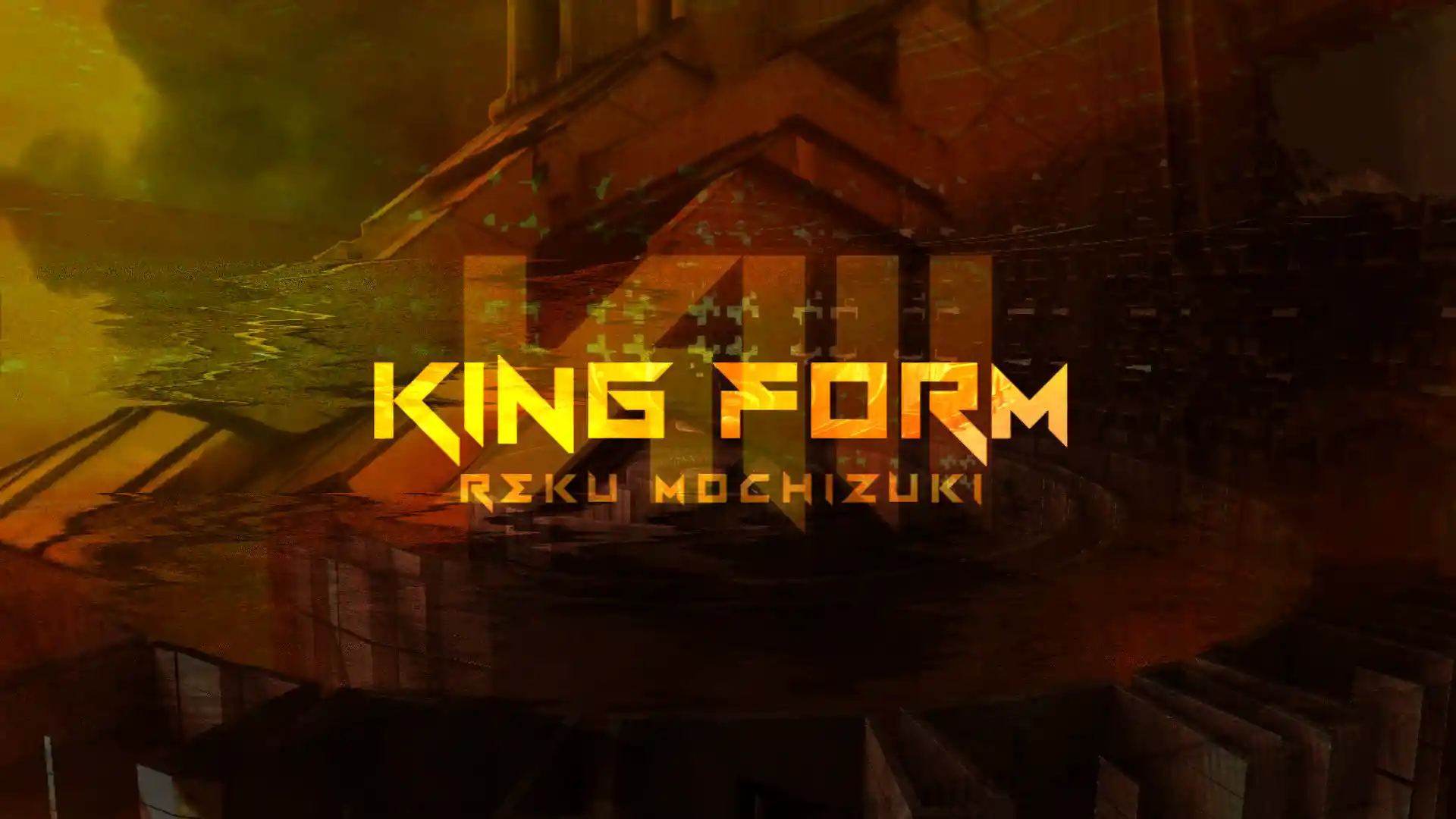 KiNG FORM -XIII- (2023 Update)