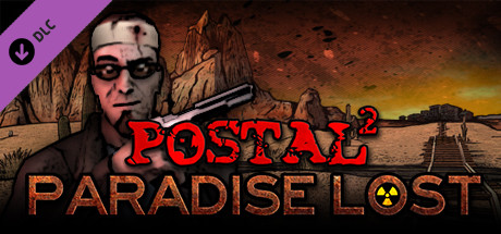 Paradise Lost Postal 2 Wiki