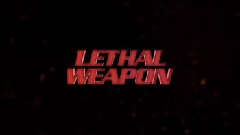 Lethal Weapon