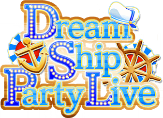 Dream Ship Party Live ｲﾍﾞﾝﾄﾛｺﾞｽﾀﾝﾌﾟ.png