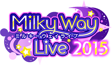 Milky Way Live 2015 ｲﾍﾞﾝﾄﾛｺﾞｽﾀﾝﾌﾟ.png