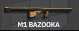 M1BAZOOKA.PNG