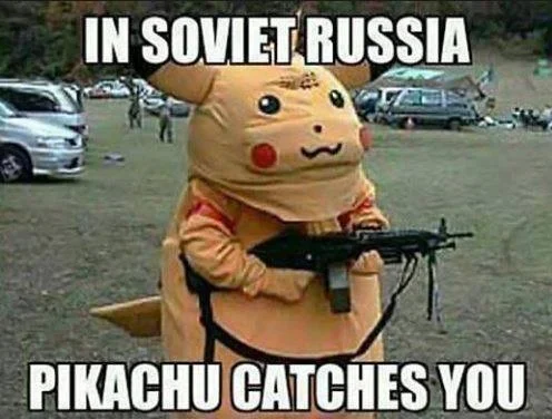 ソビエトロシアではピカチュウがあなたを捕まえる